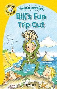 bokomslag Bill's Fun Trip Out