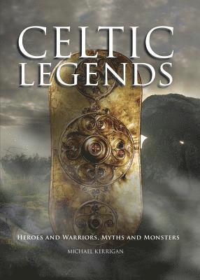 Kerrigan, M: Celtic Legends