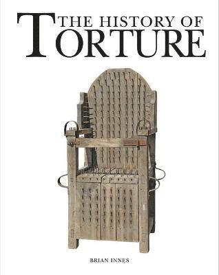 bokomslag The History of Torture