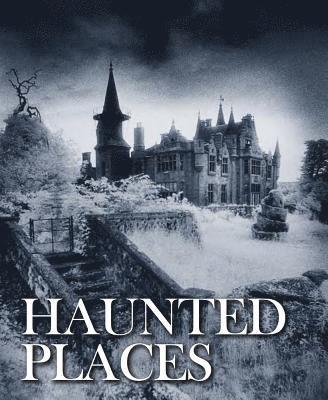 Haunted Places 1