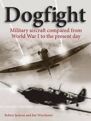 Robert Jackson, Jim Winchester - Dogfight, Inbunden