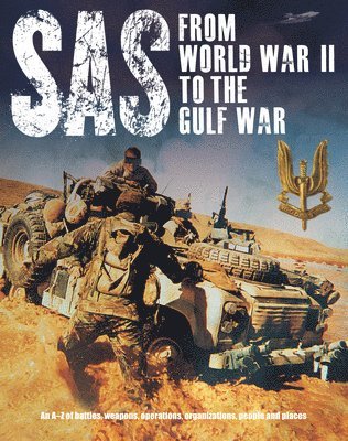 Peter Darman - Sas: From WWII to the Gulf War 1941-1992, Häftad