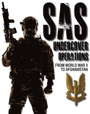 Ryan, M: SAS Undercover Operations