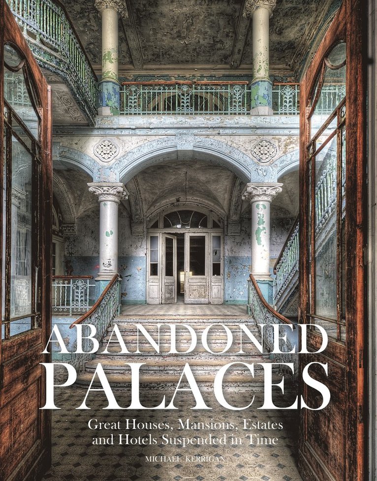 Abandoned Palaces 1