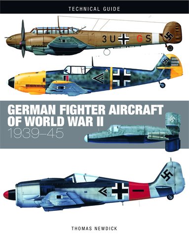 bokomslag German Fighter Aircraft of World War II