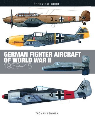 German Fighter Aircraft of World War II