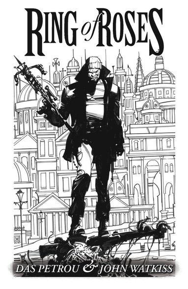Das Petrou, John Watkiss - Ring of Roses, Inbunden