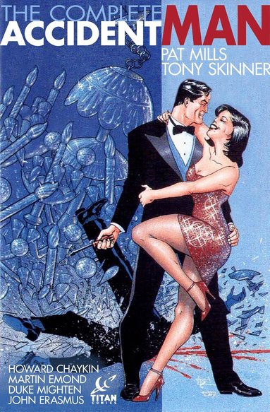 Pat Mills, Tony Skinner - Accident Man, Inbunden
