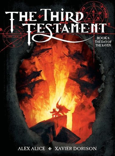 Xavier Dorison - Third Testament Vol. 4: The Day of the Raven, Inbunden
