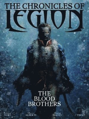 The Chronicles of Legion Vol. 3: The Blood Brothers 1