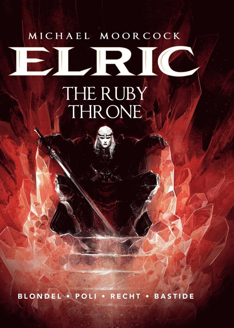 Michael Moorcock's Elric Vol. 1: The Ruby Throne