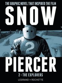 bokomslag Snowpiercer Vol. 2: The Explorers