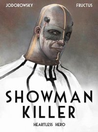 bokomslag Showman Killer Vol. 1: Heartless Hero