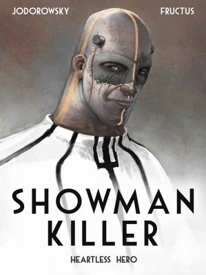 Showman Killer Vol. 1: Heartless Hero 1