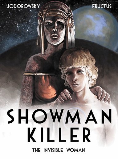 Alexandro Jodorowsky - Showman Killer, Inbunden