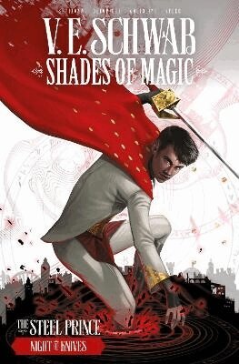 V E Schwab - Shades of Magic: The Steel Prince: Night of Knives, Häftad