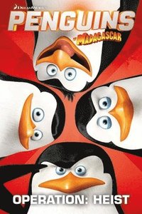 bokomslag Penguins Of Madagascar: Operation Heist