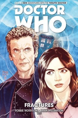 Robbie Morrison - Doctor Who: The Twelfth Doctor Vol. 2: Fractures, Inbunden