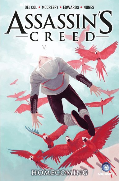 Anthony Del Col, Conor McCreery - Assassin's Creed Vol. 3: Homecoming, Häftad