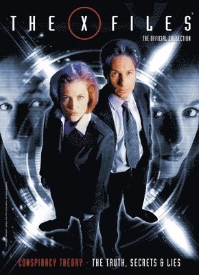 X-Files Vol. 3: Conspiracy Theory, The Truth, Secrets & Lies 1