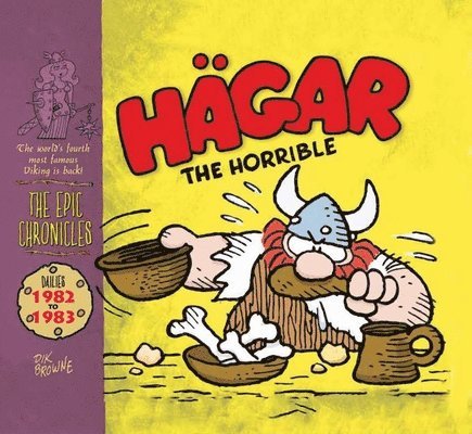 Dik Browne - Hagar The Horrible: The Epic Chronicles: Dailies 1982-1983, Inbunden