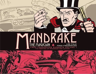 bokomslag Mandrake the Magician: Fred Fredericks Sundays Vol. 1: The Meeting of Mandrake and Lothar
