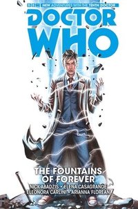 bokomslag Doctor Who: The Tenth Doctor Vol. 3: The Fountains of Forever