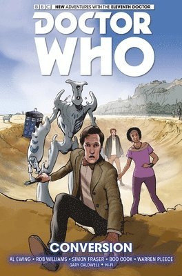 bokomslag Doctor Who: The Eleventh Doctor Vol. 3: Conversion