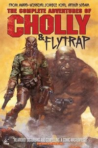 bokomslag The Complete Adventures of Cholly & Flytrap