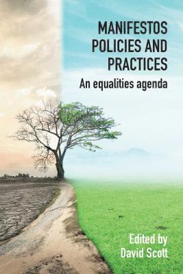 Manifestos, Policies and Practices 1