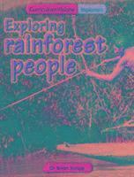 Exploring Rainforest People