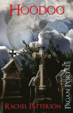 bokomslag Pagan Portals - Hoodoo - Folk Magic