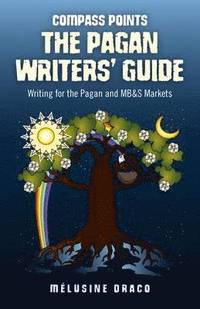 bokomslag Compass Points: The Pagan Writers` Guide  Writing for the Pagan and MB&S Publications