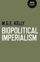 Biopolitical Imperialism 1