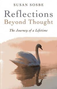 bokomslag Reflections - Beyond Thought - The Journey of a Lifetime