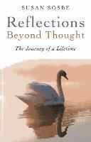 Reflections  Beyond Thought  The Journey of a Lifetime 1