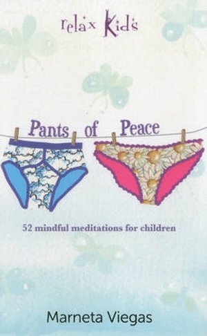 bokomslag Relax Kids: Pants of Peace  52 meditation tools for children