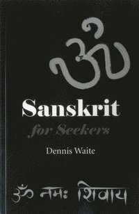 bokomslag Sanskrit for Seekers