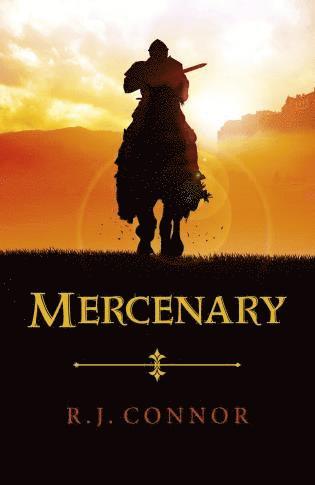 bokomslag Mercenary - Longsword Saga Book 1
