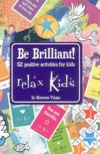 bokomslag Relax Kids: Be Brilliant!  52 positive activities for kids