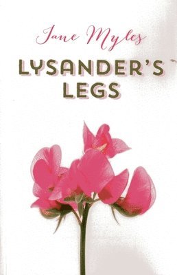 Lysander`s Legs 1