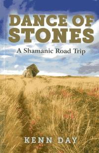 bokomslag Dance of Stones  A Shamanic Road Trip