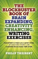 bokomslag Blockbuster Book of Brain Expanding, Creativity  Guaranteed to make you a great writer, an innovative thinker and a creative force in any wal