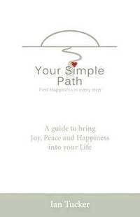 bokomslag Your Simple Path  Find happiness in every step