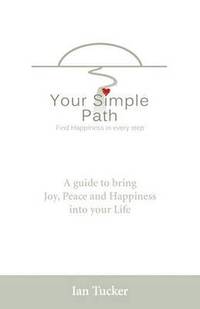 bokomslag Your Simple Path - Find happiness in every step