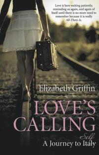 bokomslag Love`s Calling - A Journey to Self