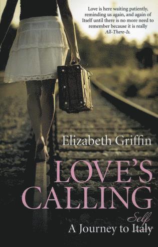 bokomslag Love`s Calling - A Journey to Self