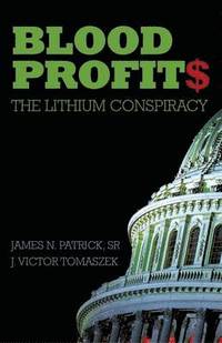 bokomslag Blood Profit  The Lithium Conspiracy