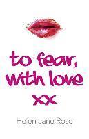 To Fear, With Love 1