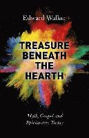 bokomslag Treasure Beneath the Hearth - Myth, Gospel and Spirituality Today